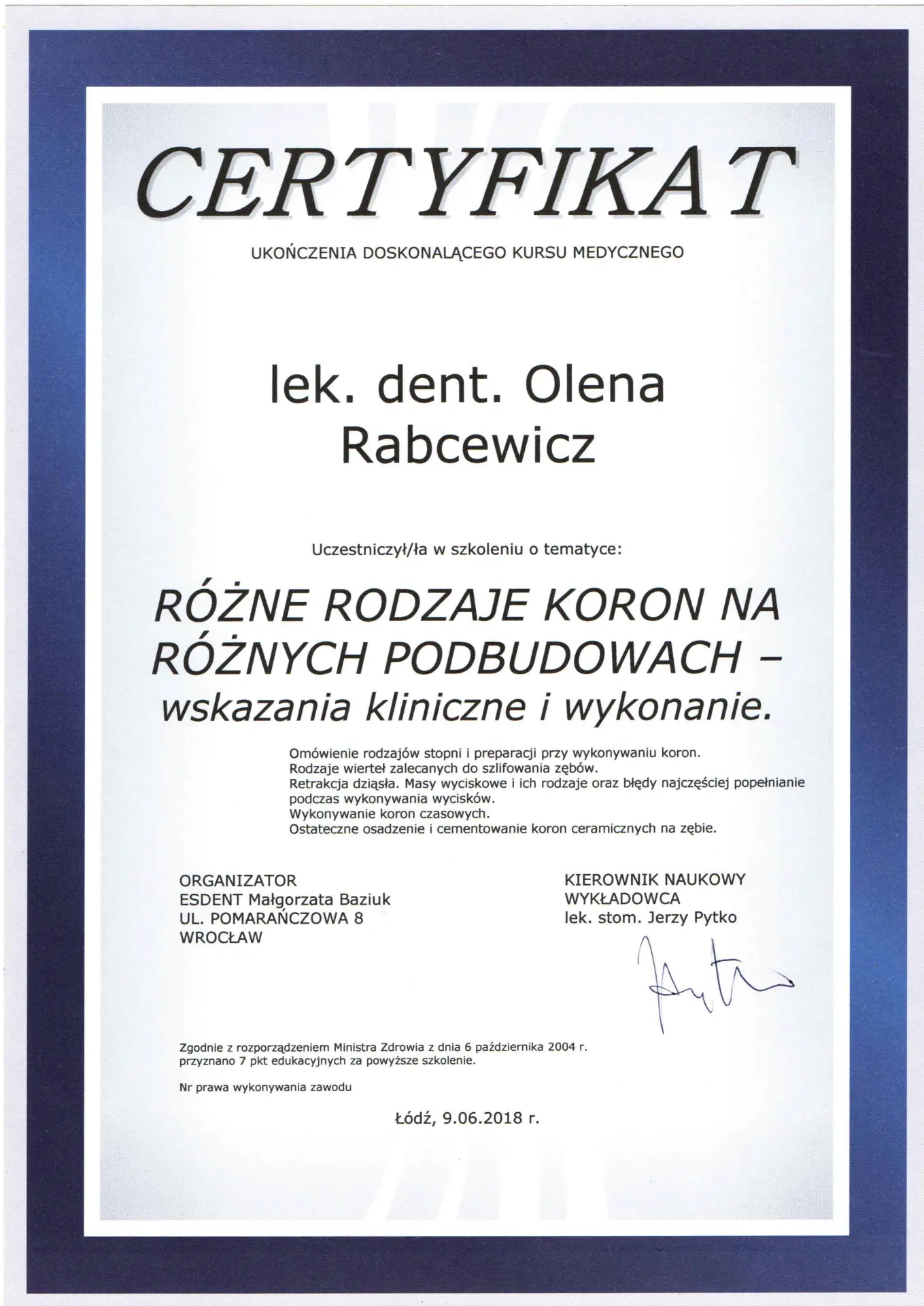 Certyfikat — Różne rodzaje koron na różnych podbudowach